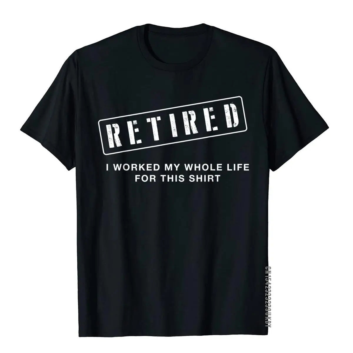Retired "Worked My Whole Life For This" T-Shirt – Funny Retirement Gift Tee for Men