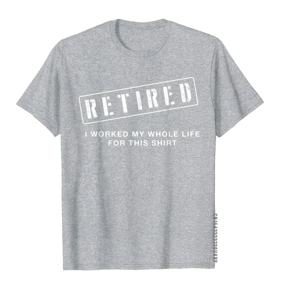 Retired "Worked My Whole Life For This" T-Shirt – Funny Retirement Gift Tee for Men - Image 5