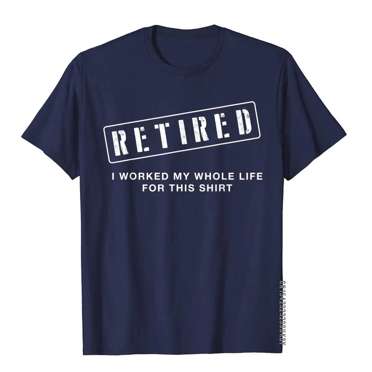 Retired "Worked My Whole Life For This" T-Shirt – Funny Retirement Gift Tee for Men - Image 3